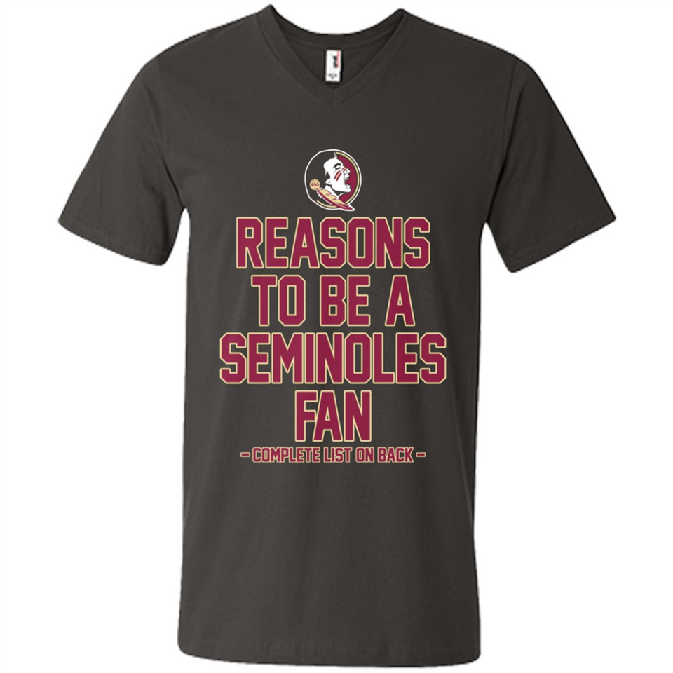 Reasons to be a Florida State Seminoles Fan Complete List on Back - Men's V-Neck