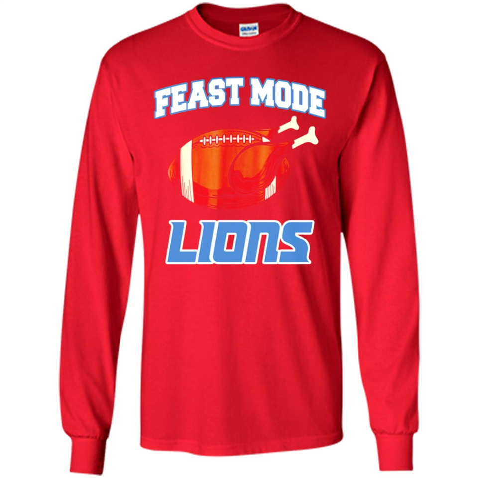 Feast Mode Lions Shirt - Detroit Turkey Thanksgiving