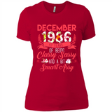 December 1986 32 Years Of Being Classy Sassy - Ladies' Boyfriend T-Shirt