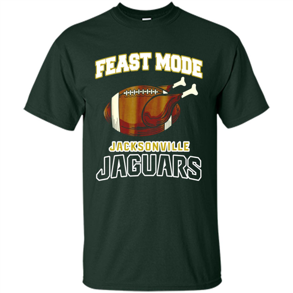 Feast Mode Jaguars Shirt - Jacksonville Turkey Thanksgiving
