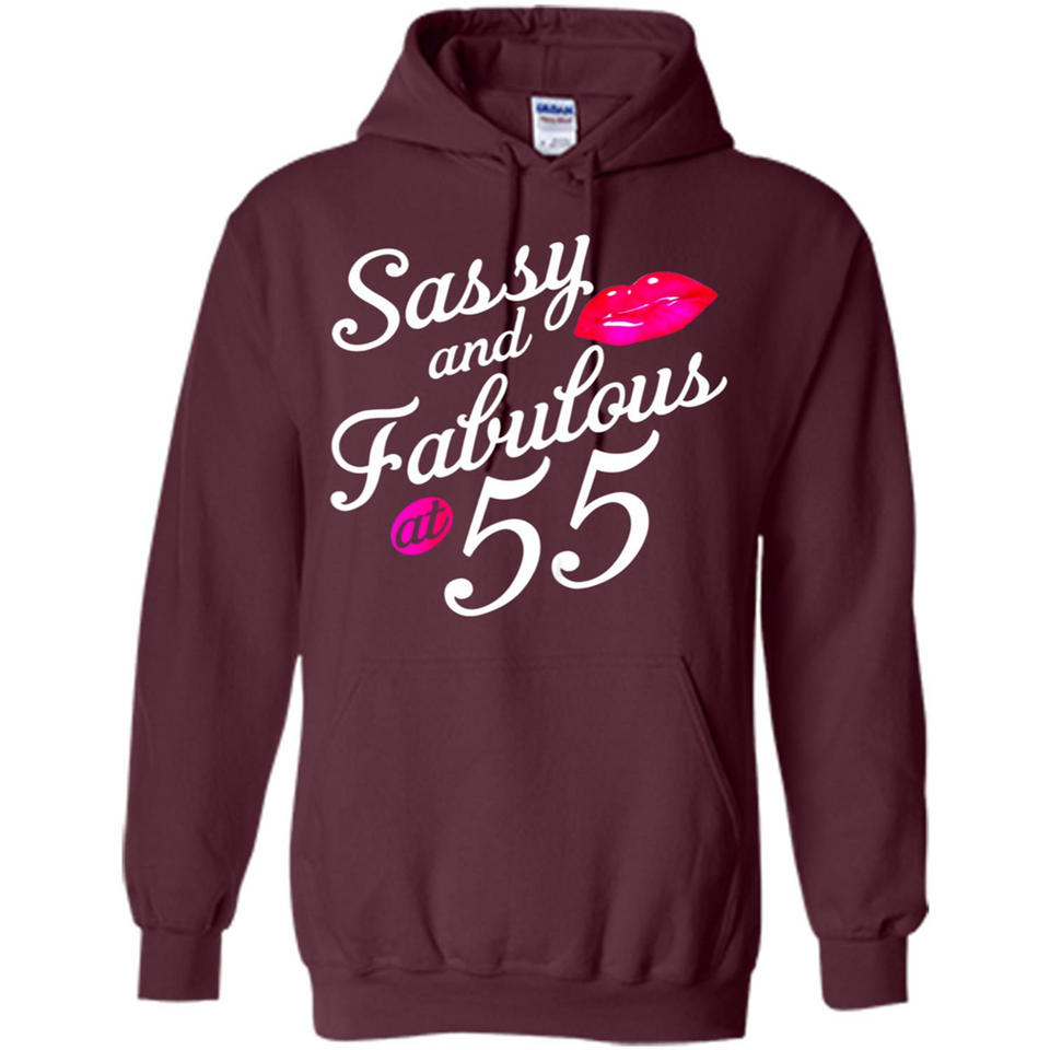 Sassy and Fabulous at 55 - 55th Birthday - Hoodie
