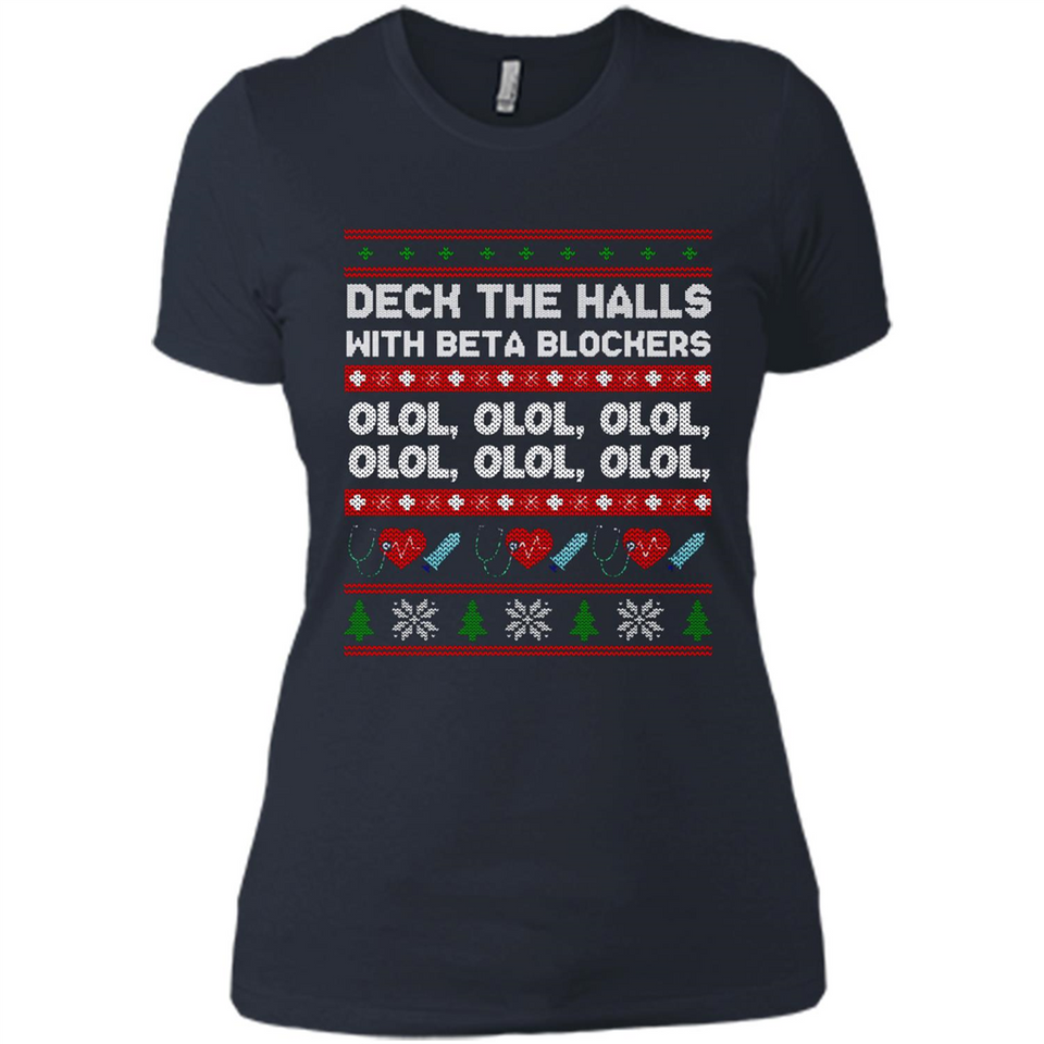 Nurse Christmas Deck The Hall Beta Blockers Sweatshirt - Ladies' Boyfriend T-Shirt