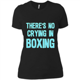 There's no crying in boxing - Ladies' Boyfriend T-Shirt