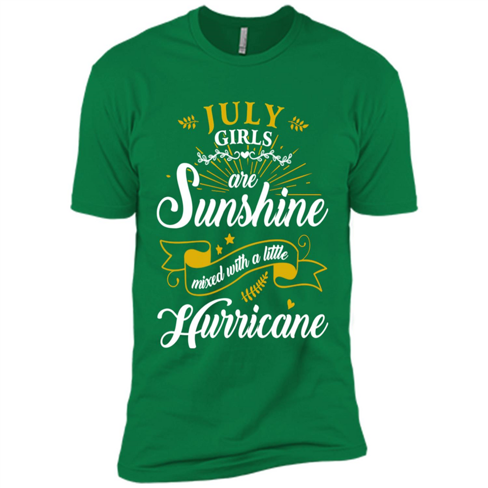 July Girl Are Sunshine Mixed With a Little Hurricane