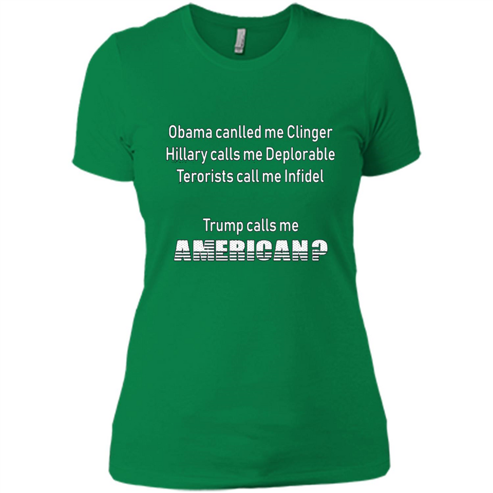 Obama Called Me Clinger Trump Calls Me American