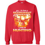 Yes I Do Have A Retirement Plan I Plan On Hunting Christmas PINGPONG