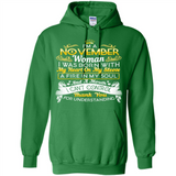 I'm A November Woman-Queen November - Hoodie