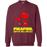 Pikapool Gotta Kill Them All Shirt PINGPONG - Sweatshirt