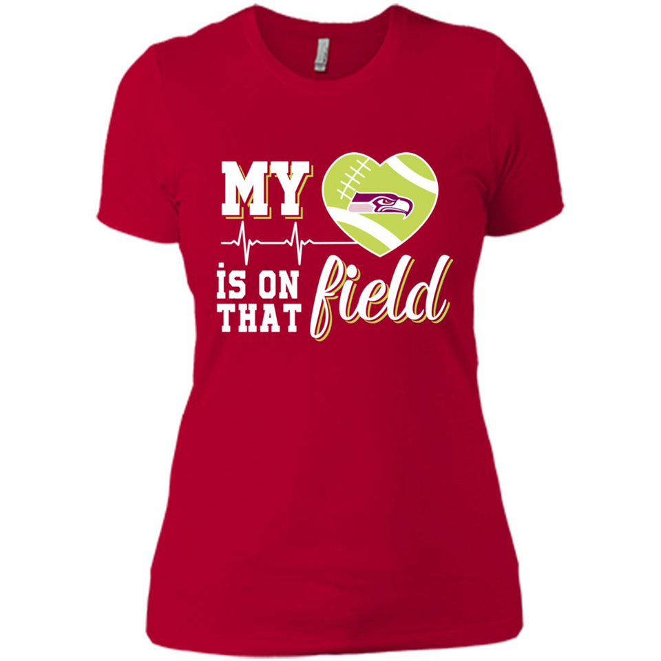Seattle Seahawks Football My Heart is on that Field - Ladies' Boyfriend T-Shirt