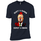 Elect A Clown Expect A Circus Trump PING PONG