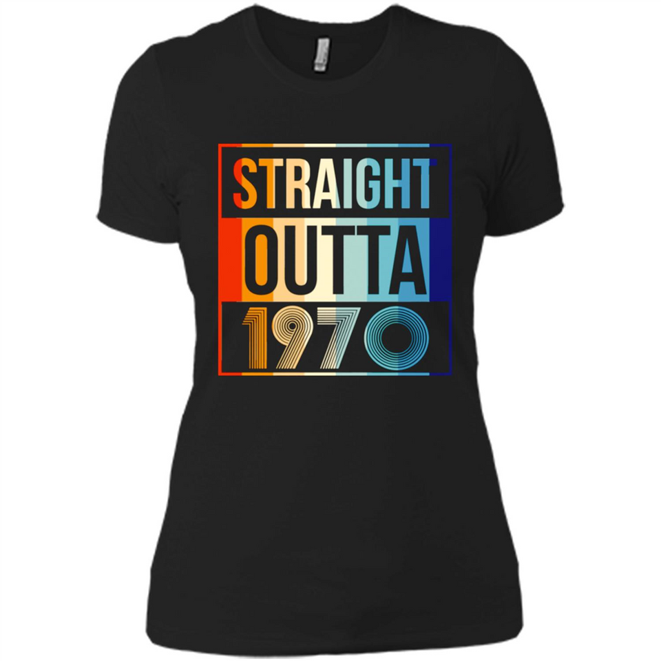 Retro Straight Outta 1970 48 Years Old - Ladies' Boyfriend T-Shirt