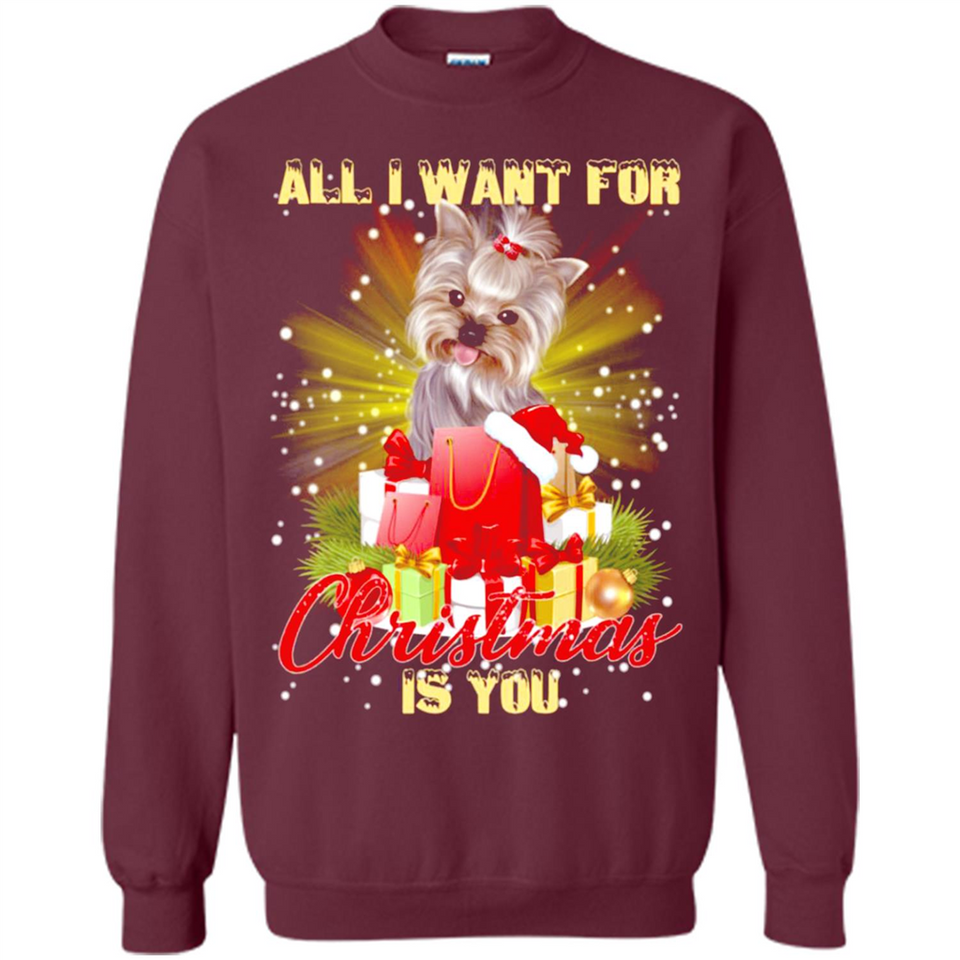 All I Want For Christmas Is You Yorkie Yorkshire Terrier