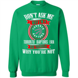 Don't Ask Me Why I'm A Toronto Raptors Fan Ask Yourself