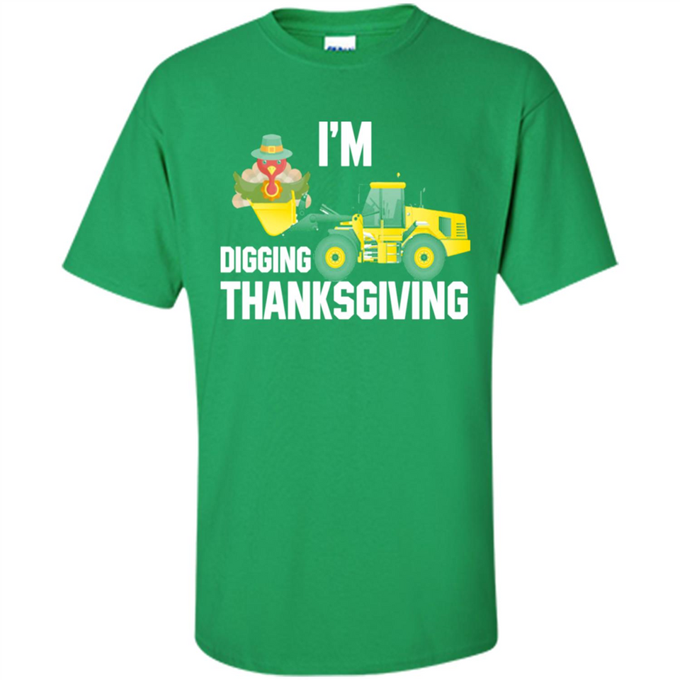 I'm Digging Thanksgiving Cute Turkey Tractor