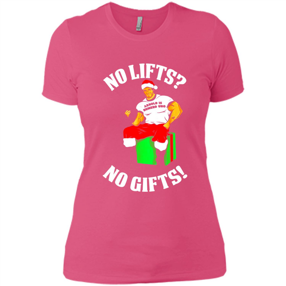 Arnold Is Numero Uno No Lifts No Gifts Christmas PINGPONG