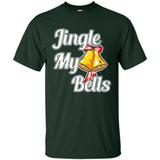 Jingle My Bells - Shirt