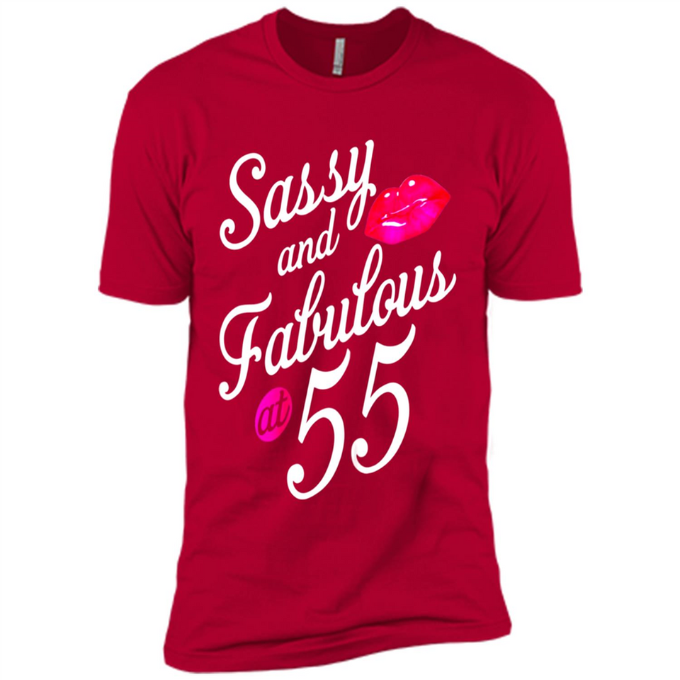 Sassy and Fabulous at 55 - 55th Birthday - Premium Short Sleeve T-Shirt