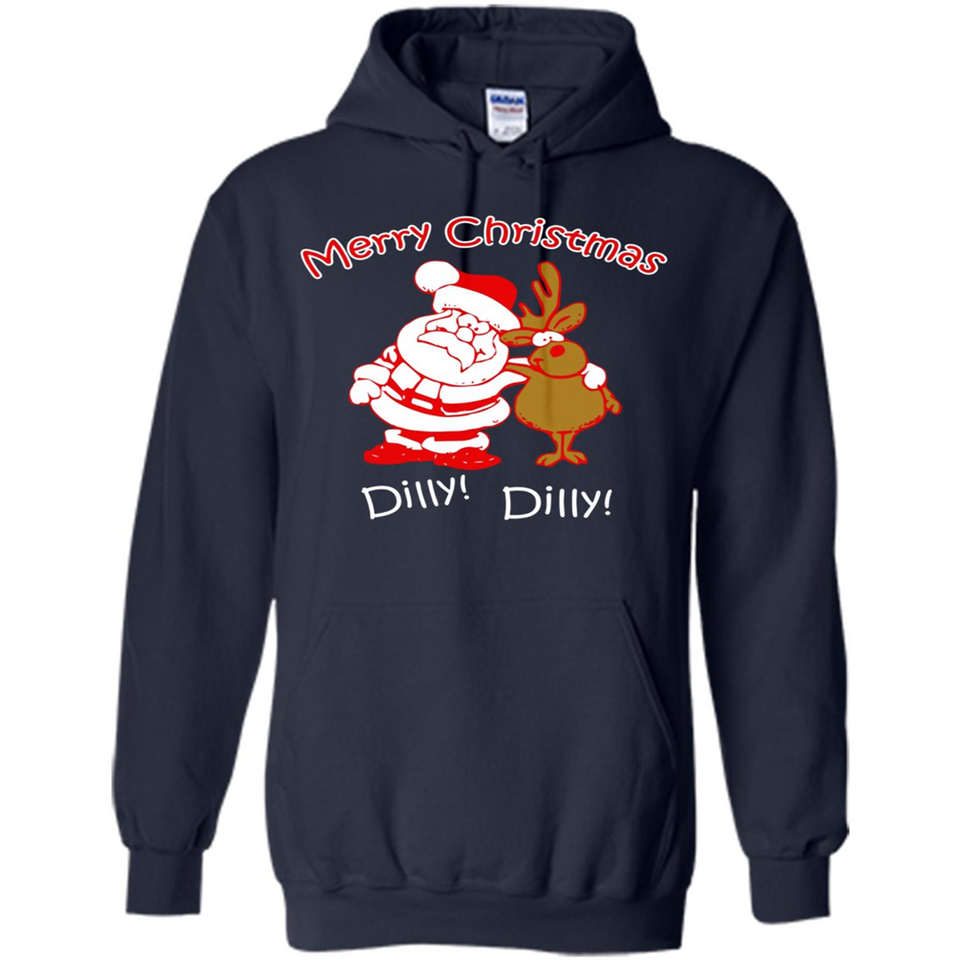 Christmas T-Shirt Santa And Reindeer Dilly Dilly - Hoodie