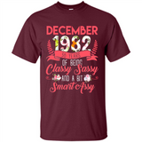 December 1982 36 Years Of Being Classy Sassy - Shirt