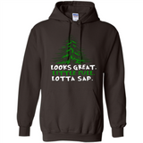 Looks Great Little Full Lotta Sap Funny Christmas Mug PINGPONG - Hoodie