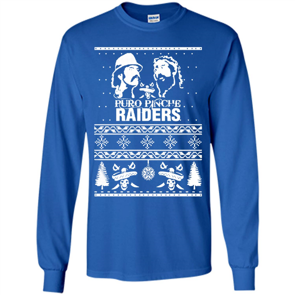 Puro Pinche Raiders Ugly Christmas Sweater - Long Sleeve T-Shirt