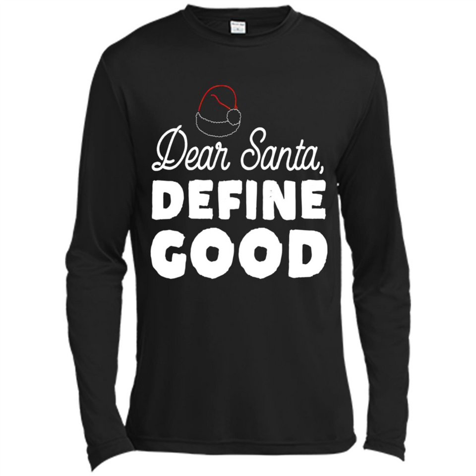Dear Santa Define Good Christmas - Canvas Long Sleeve T-Shirt