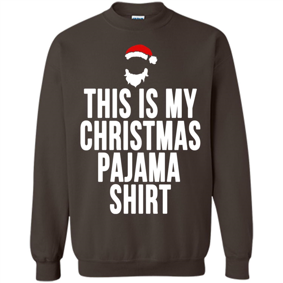 This is my pajama Tshirt Christmas - Sweatshirt