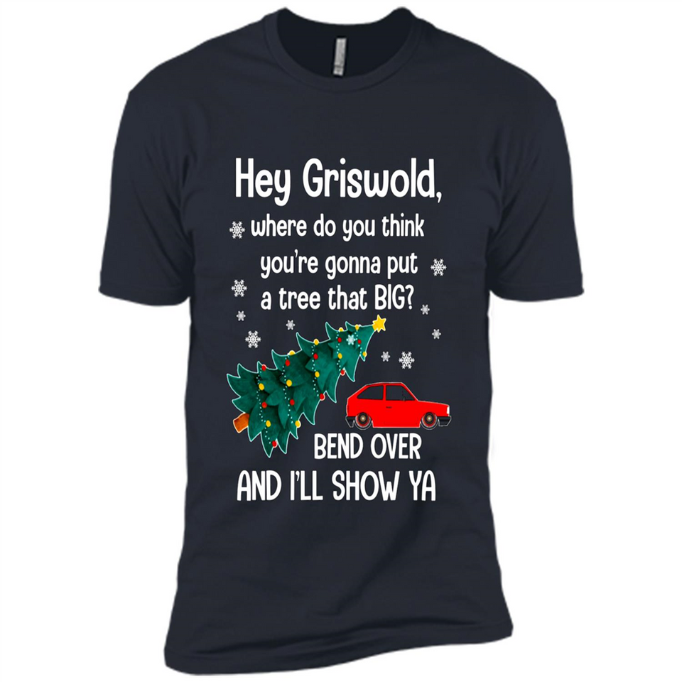 Hey Griswold Where Do You Think You’re Gonna Put A Tree Christmas PING PONG