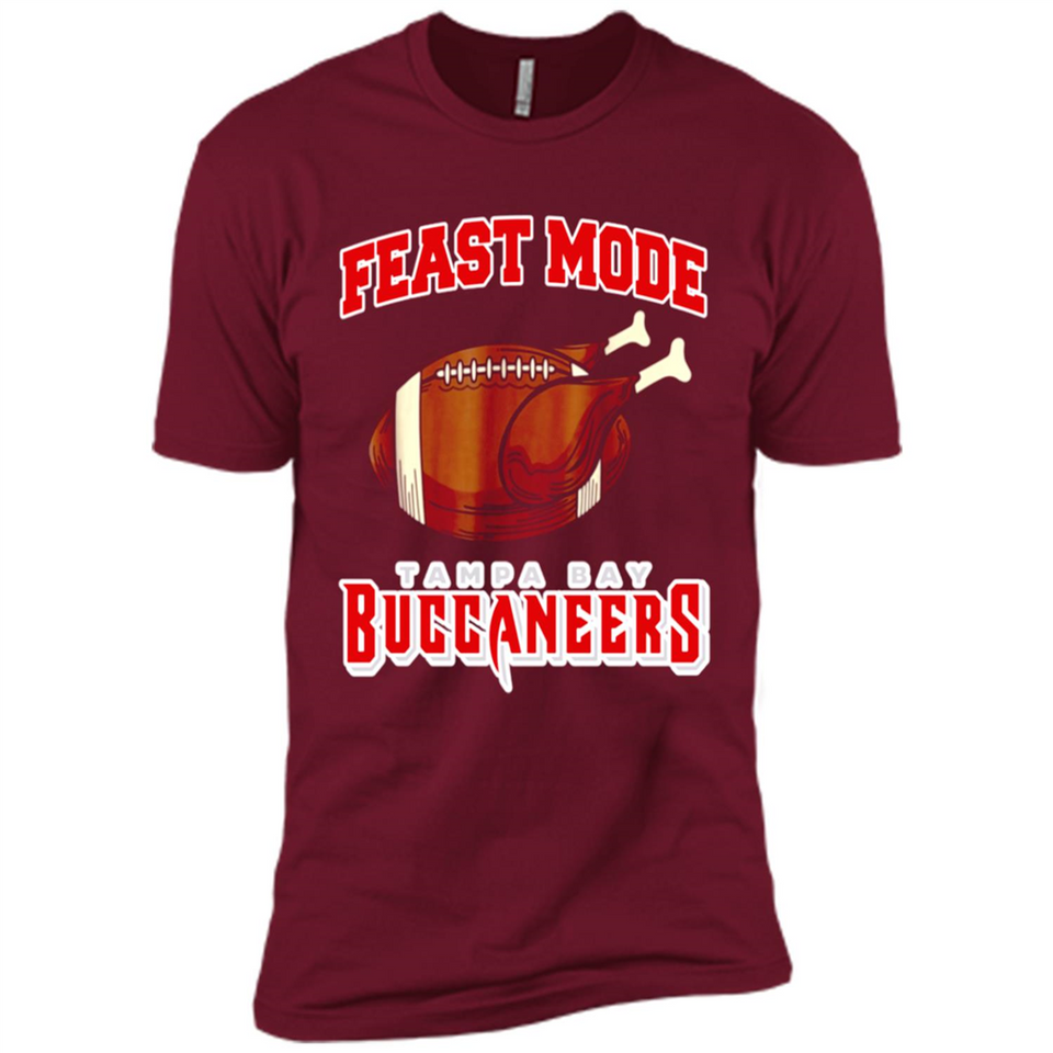 Feast Mode Buccaneers Shirt - Tampa Bay Turkey Thanksgiving