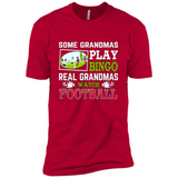Some Grandmas Play Bingo Real Grandmas Watch Football