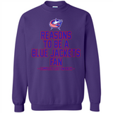 Reasons to be a Columbus Blue Jackets Fan Complete List on Back - Sweatshirt