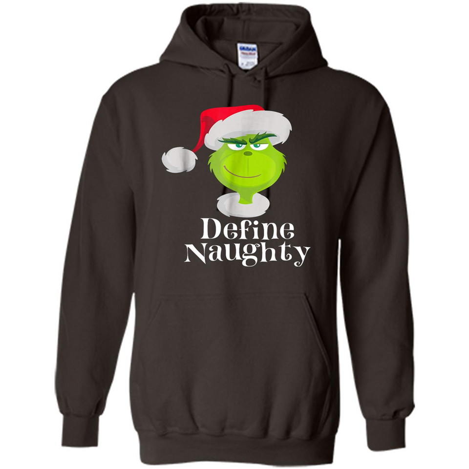 Santa Grinch Define Naughty Christmas Sweatshirt - Hoodie