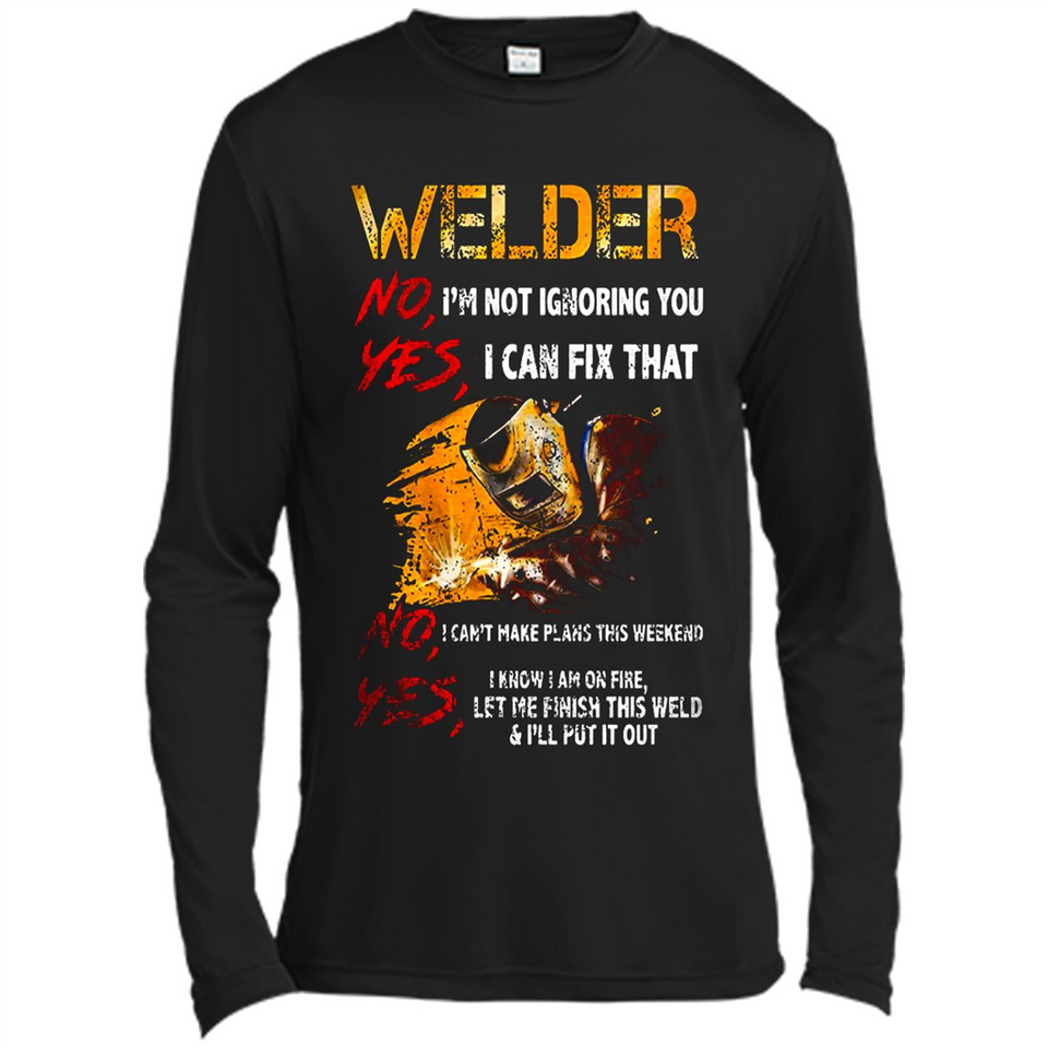 Know I'm on fire let me finish this weld shirt Sweatshirt - Canvas Long Sleeve T-Shirt