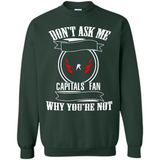 Don't Ask Me Why I'm A Washington Capitals Fan Ask Yourself