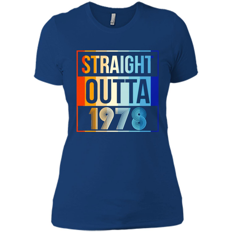 Retro Straight Outta 1978 40 Years Old - Ladies' Boyfriend T-Shirt
