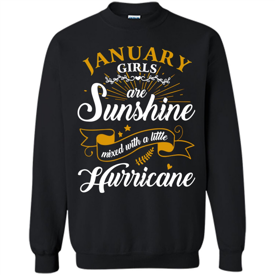 January Girl Are Sunshine Mixed With a Little Hurricane