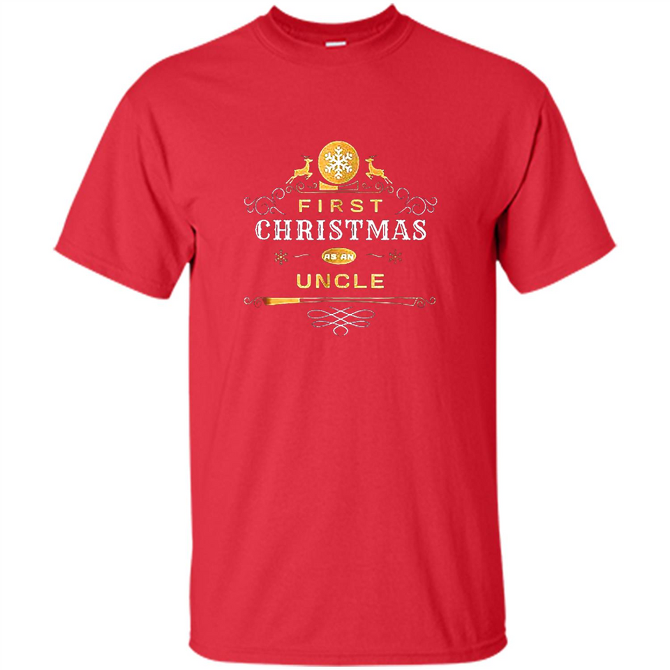 First Christmas as a Uncle - Christmas Family - Shirt