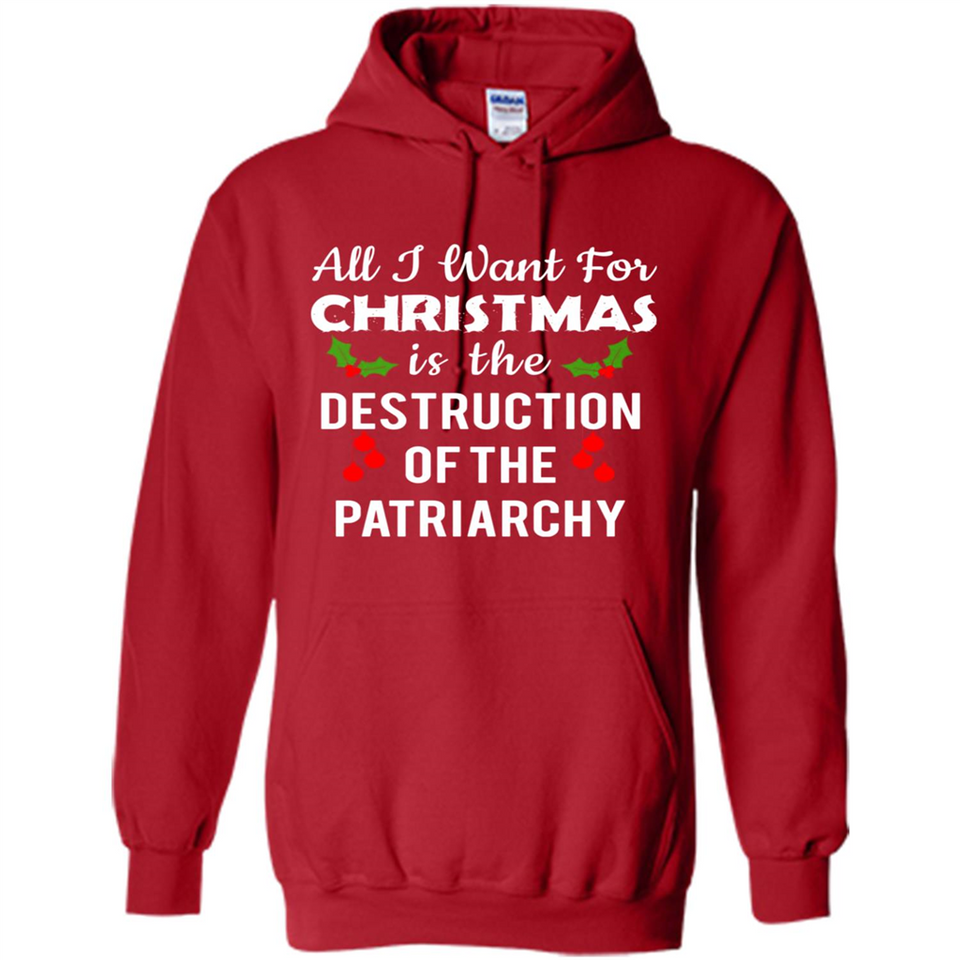 All I Want For Christmas Is The Destruction Of The Patriarchy sweater PINGPONG