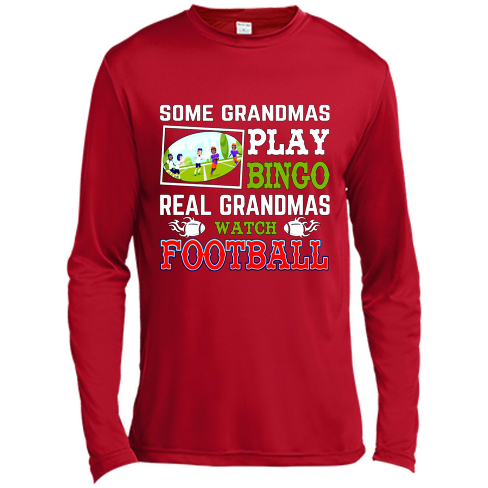 Some Grandmas Play Bingo Real Grandmas Watch Football