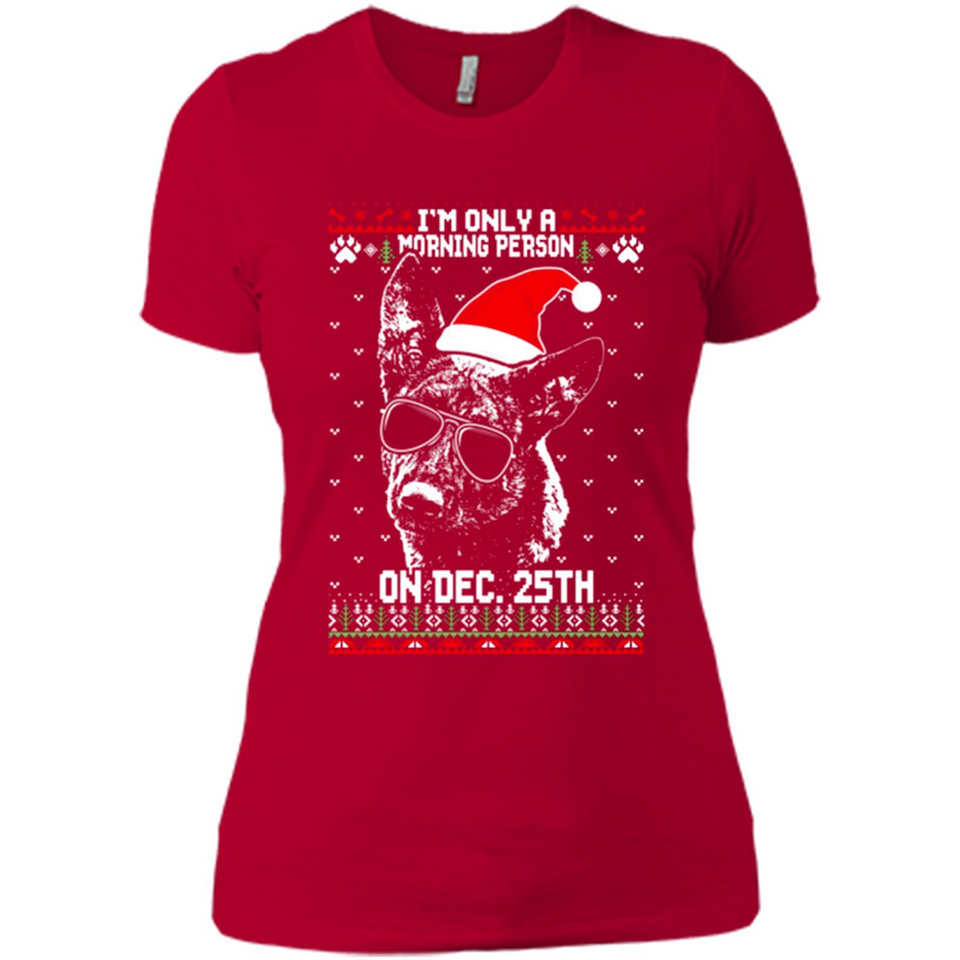 Morning Person Dutch Shepherd Funny Xmas - Ladies' Boyfriend T-Shirt