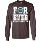 Jacksonville Jaguars Forever For ever not just when we win - Long Sleeve T-Shirt