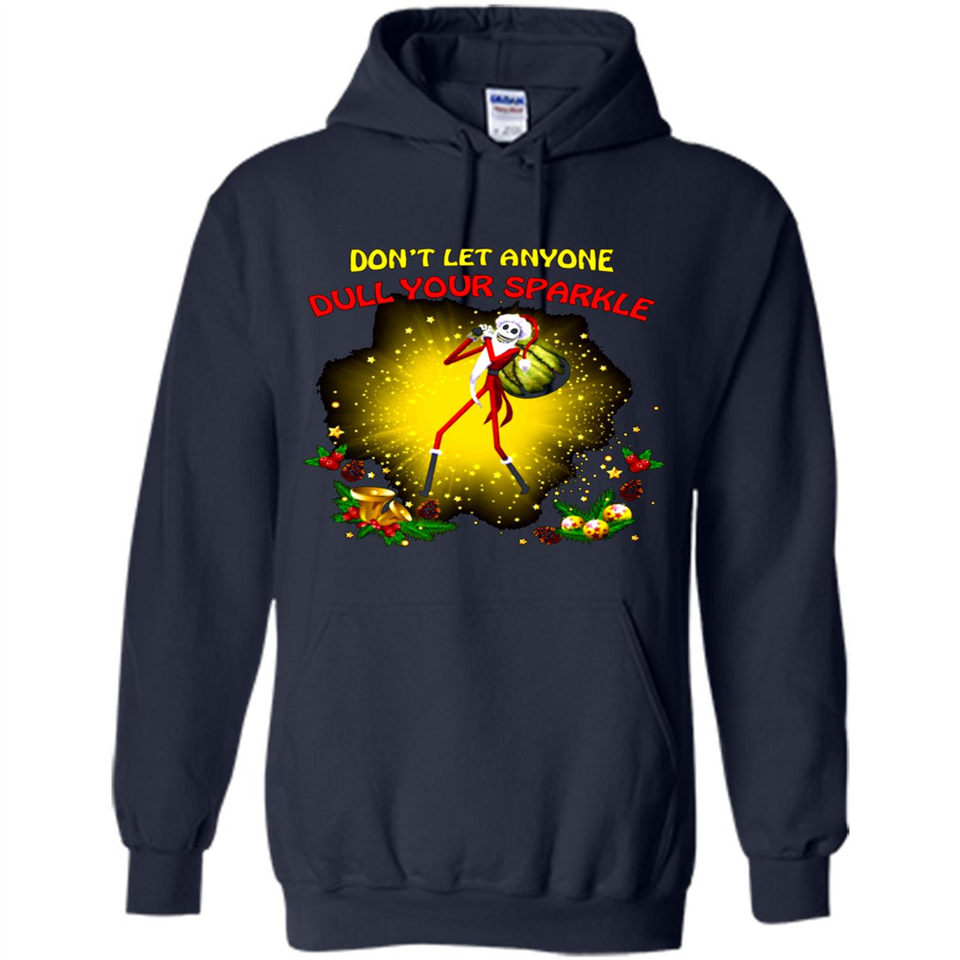 Jack skellington Santa Don't Let Anyone Dull Your Sparkle Christmas