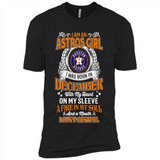 I Am An Houston Astros Girl I Was Born In December With My Heart On My Sleeve A Fire In My Soul And A Mouth I Cant Control - Premium Short Sleeve T-Shirt