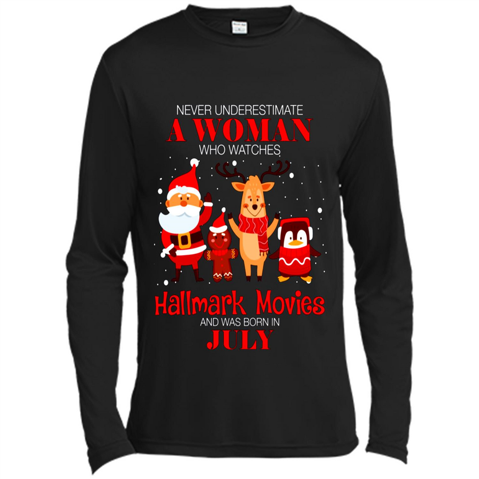 Never Underestimate A July Woman Watches Hallmark Movies Sweatshirt PINGPONG