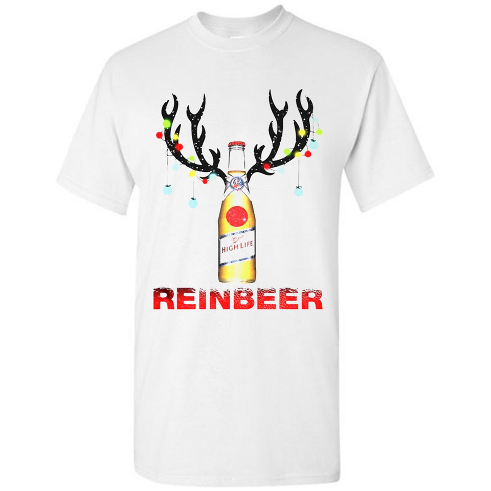 Miller High Life beer reinbeer Christmas - Shirt