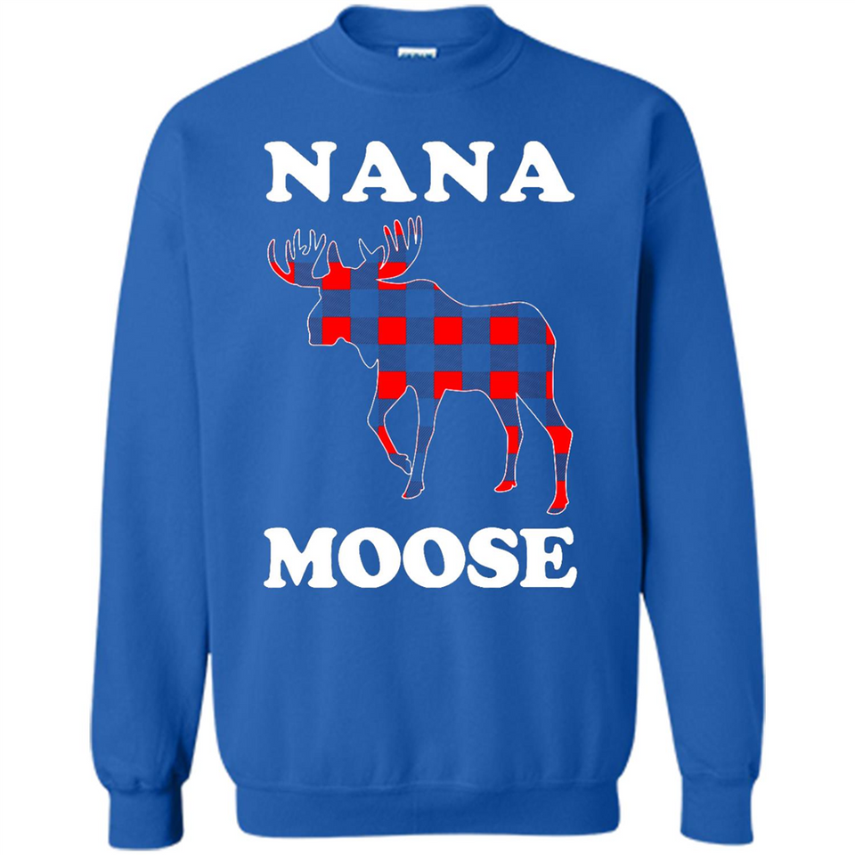 Nana Moose Funny Christmas Plaid Buffalo T-Shirt - Sweatshirt