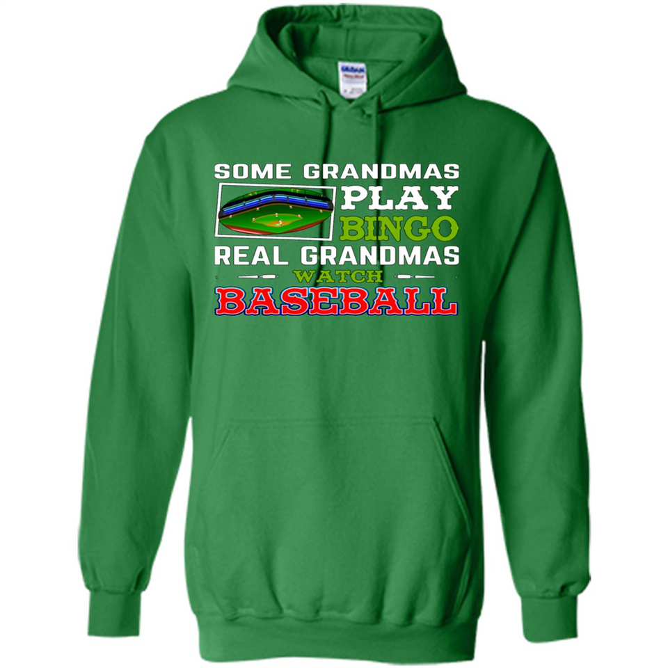 Some Grandmas Play Bingo Real Grandmas Watch Baseball