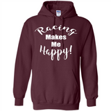 Racing Makes Me Happy! - Drag Racing Classic Fit