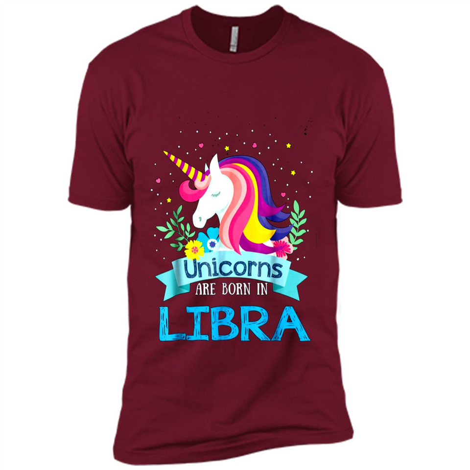 Unicorns are born in Libra Birthday Rainbow Gift Ladies Custom