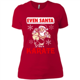 Even Santa Does Karate - Funny Karate - Ladies' Boyfriend T-Shirt